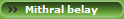 Mithral belay
